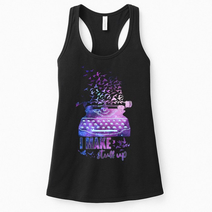 I Make Stuff Up Typewriter Womens Tank Top
