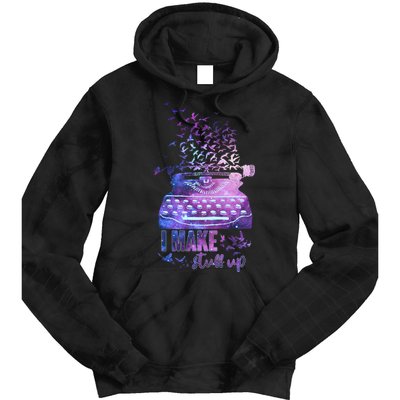 I Make Stuff Up Typewriter Tie Dye Hoodie