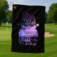 I Make Stuff Up Typewriter Golf Towel