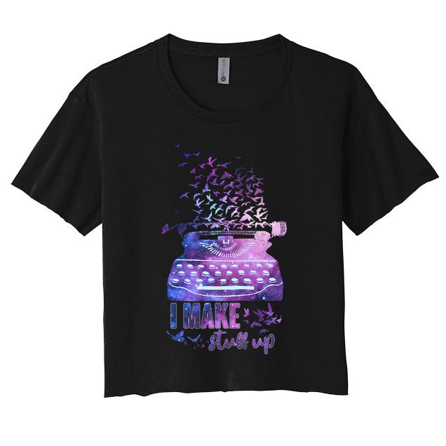 I Make Stuff Up Typewriter Crop Top