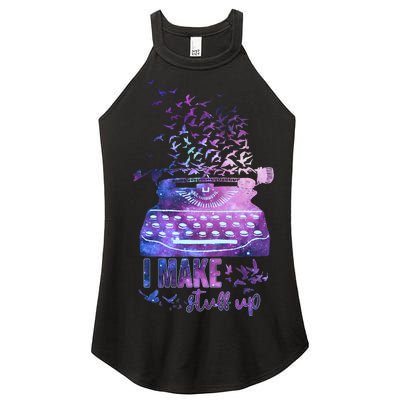 I Make Stuff Up Typewriter Women's Perfect Tri Rocker Tank