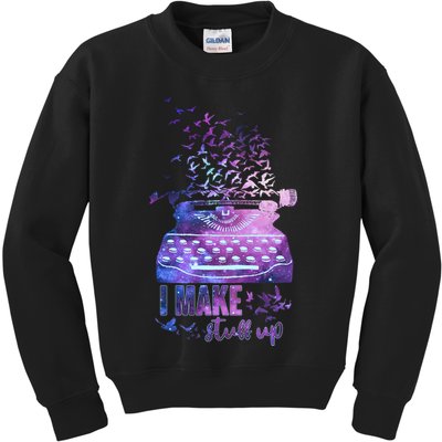 I Make Stuff Up Typewriter Kids Sweatshirt