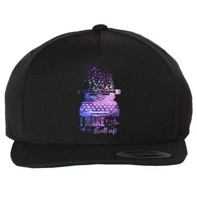 I Make Stuff Up Typewriter Wool Snapback Cap