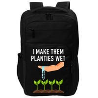 I Make Them Planties Wet Impact Tech Backpack