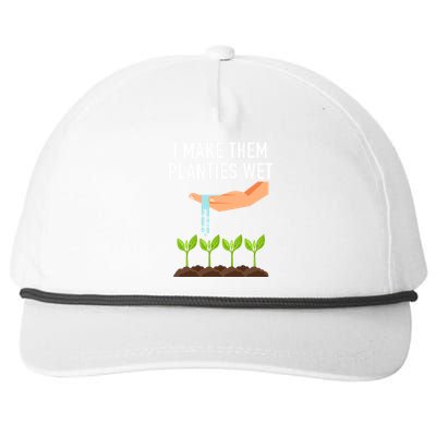 I Make Them Planties Wet Snapback Five-Panel Rope Hat