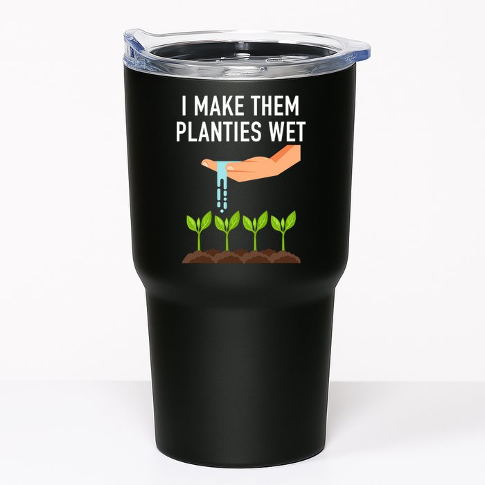 I Make Them Planties Wet Tumbler