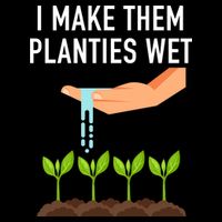 I Make Them Planties Wet Women's V-Neck T-Shirt