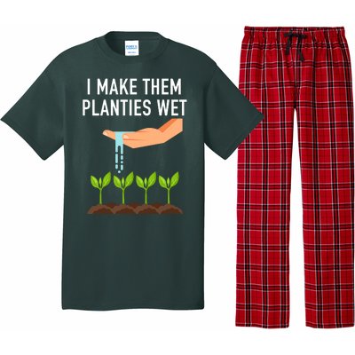 I Make Them Planties Wet Pajama Set