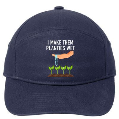 I Make Them Planties Wet 7-Panel Snapback Hat