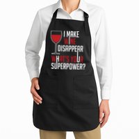 I Make Wine Disappear Funny Wine Lover Apron