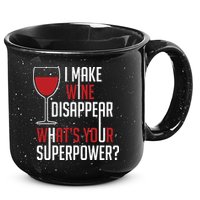 I Make Wine Disappear Funny Wine Lover 15oz Campfire Ceramic Mug