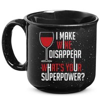 I Make Wine Disappear Funny Wine Lover 15oz Campfire Ceramic Mug