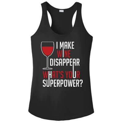 I Make Wine Disappear Funny Wine Lover Ladies PosiCharge Competitor Racerback Tank