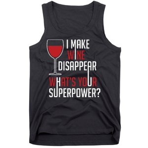 I Make Wine Disappear Funny Wine Lover Tank Top