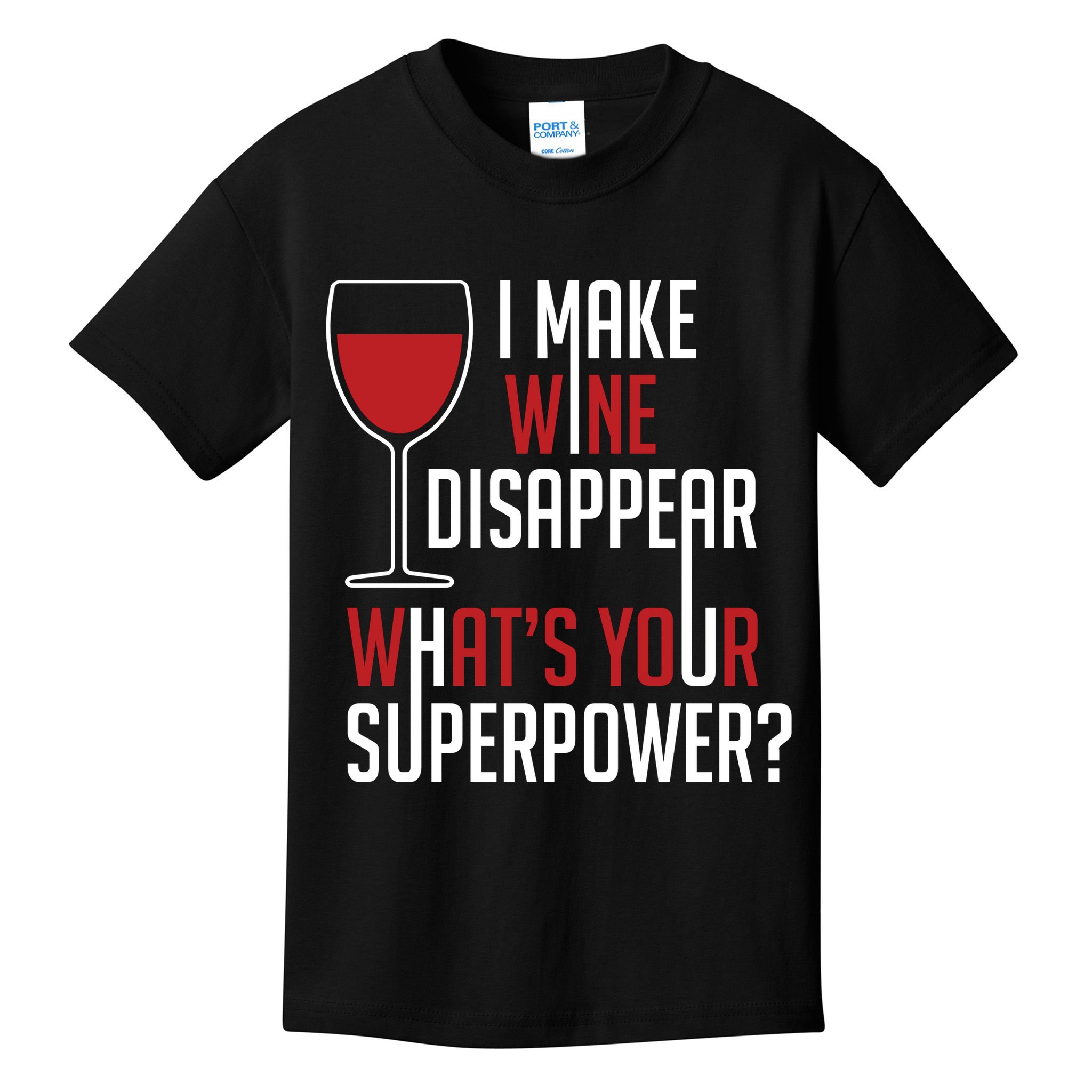 I Make Wine Disappear Funny Wine Lover Kids T-Shirt