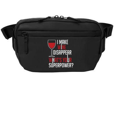 I Make Wine Disappear Funny Wine Lover Crossbody Pack