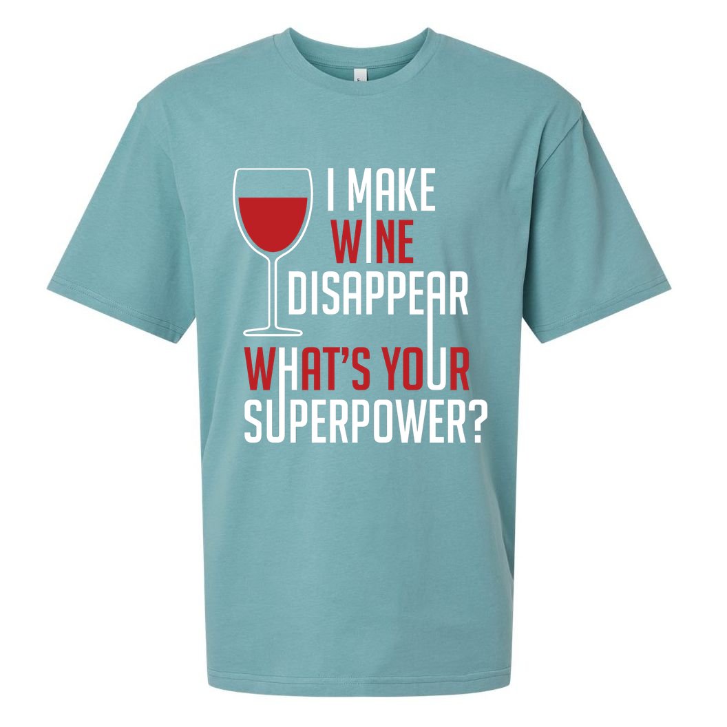 I Make Wine Disappear Funny Wine Lover Sueded Cloud Jersey T-Shirt
