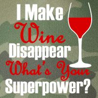 I Make Wine Disappear What's Your Superpower Legacy Tie Dye Trucker Hat