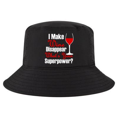 I Make Wine Disappear What's Your Superpower Cool Comfort Performance Bucket Hat