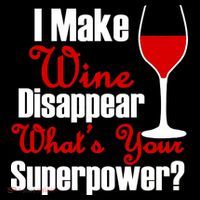 I Make Wine Disappear What's Your Superpower Flatbill Hat
