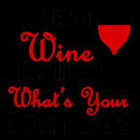 I Make Wine Disappear What's Your Superpower 16oz Travel Tumbler