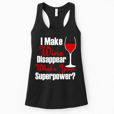 I Make Wine Disappear What's Your Superpower Womens Tank Top