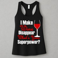 I Make Wine Disappear What's Your Superpower Womens Tank Top