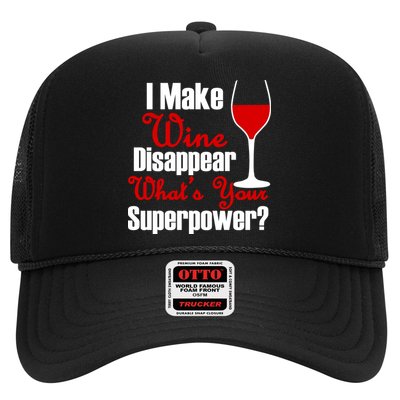 I Make Wine Disappear What's Your Superpower Trucker Hat