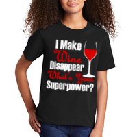 I Make Wine Disappear What's Your Superpower Kids T-Shirt