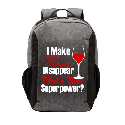 I Make Wine Disappear What's Your Superpower Vector Backpack