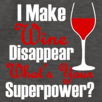 I Make Wine Disappear What's Your Superpower Vector Backpack