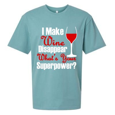 I Make Wine Disappear What's Your Superpower Sueded Cloud Jersey T-Shirt