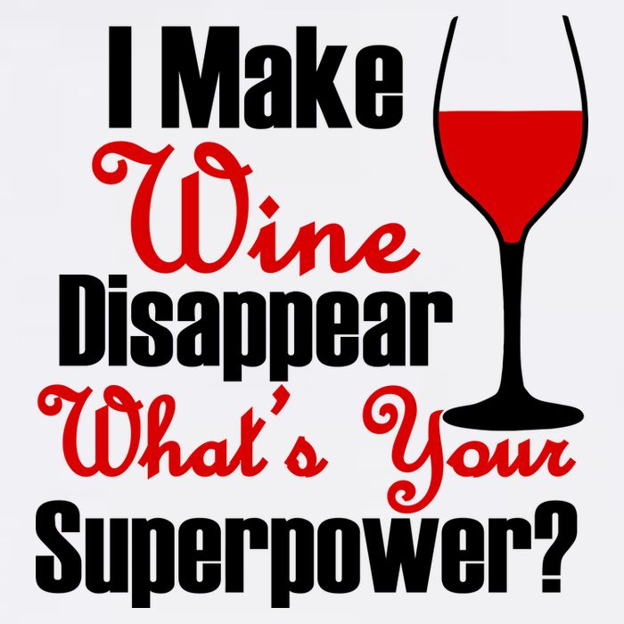 I Make Wine Disappear What's Your Superpower Garment-Dyed Sweatshirt