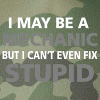 I May Be A Mechanic But I Can't Fix Stupid Legacy Tie Dye Trucker Hat
