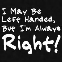 I May Be Left Handed, but I'm Always Right Ladies PosiCharge Tri-Blend Wicking Tank