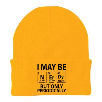 I May Be Nerdy But Only Periodically Knit Cap Winter Beanie