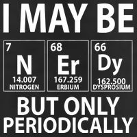 I May Be Nerdy But Only Periodically 25L Jumbo Tote