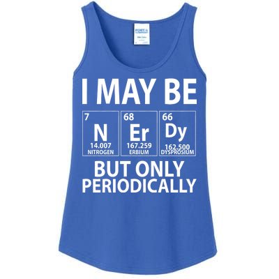 I May Be Nerdy But Only Periodically Ladies Essential Tank