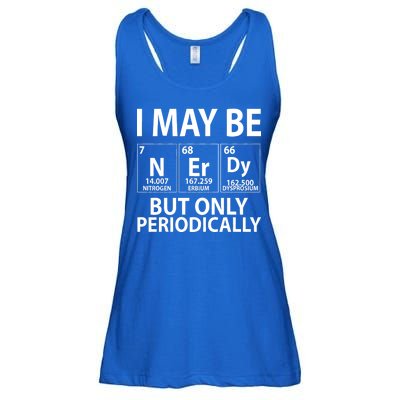 I May Be Nerdy But Only Periodically Ladies Essential Flowy Tank