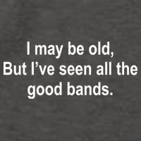 I May Be Old But I've Seen All The Good Bands Vector Backpack