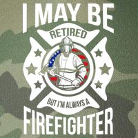 I May Be Retired But I'm A Firefighter Legacy Tie Dye Trucker Hat