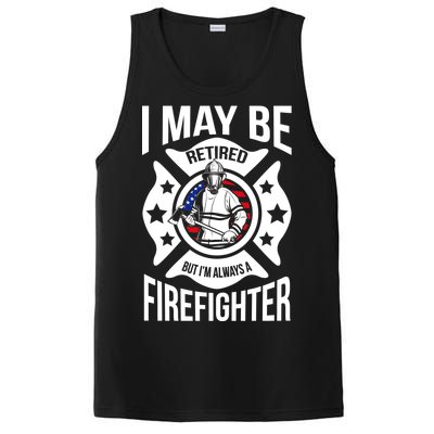 I May Be Retired But I'm A Firefighter PosiCharge Competitor Tank