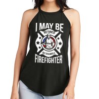 I May Be Retired But I'm A Firefighter Women's Perfect Tri Rocker Tank