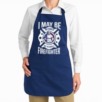 I May Be Retired But I'm A Firefighter Apron