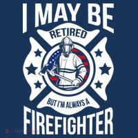 I May Be Retired But I'm A Firefighter Bucket Hat