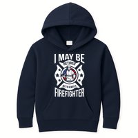 I May Be Retired But I'm A Firefighter Kids Hoodie