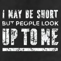 I May Be Short But People Look Up To Me Adult Drive Performance Visor