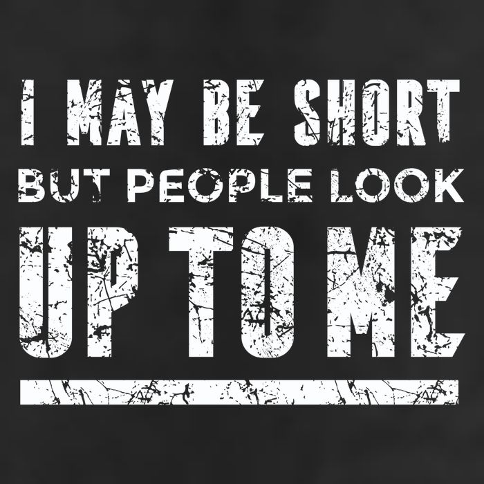 I May Be Short But People Look Up To Me Adult Drive Performance Visor