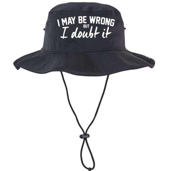 I May Be Wrong But I Doubt It Bucket Hat