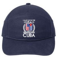 I May Live In The USA But My Story Began In Cuba 7-Panel Snapback Hat